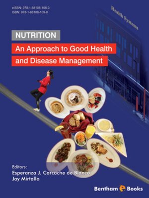 cover image of Nutrition: An Approach to Good Health and Disease Management